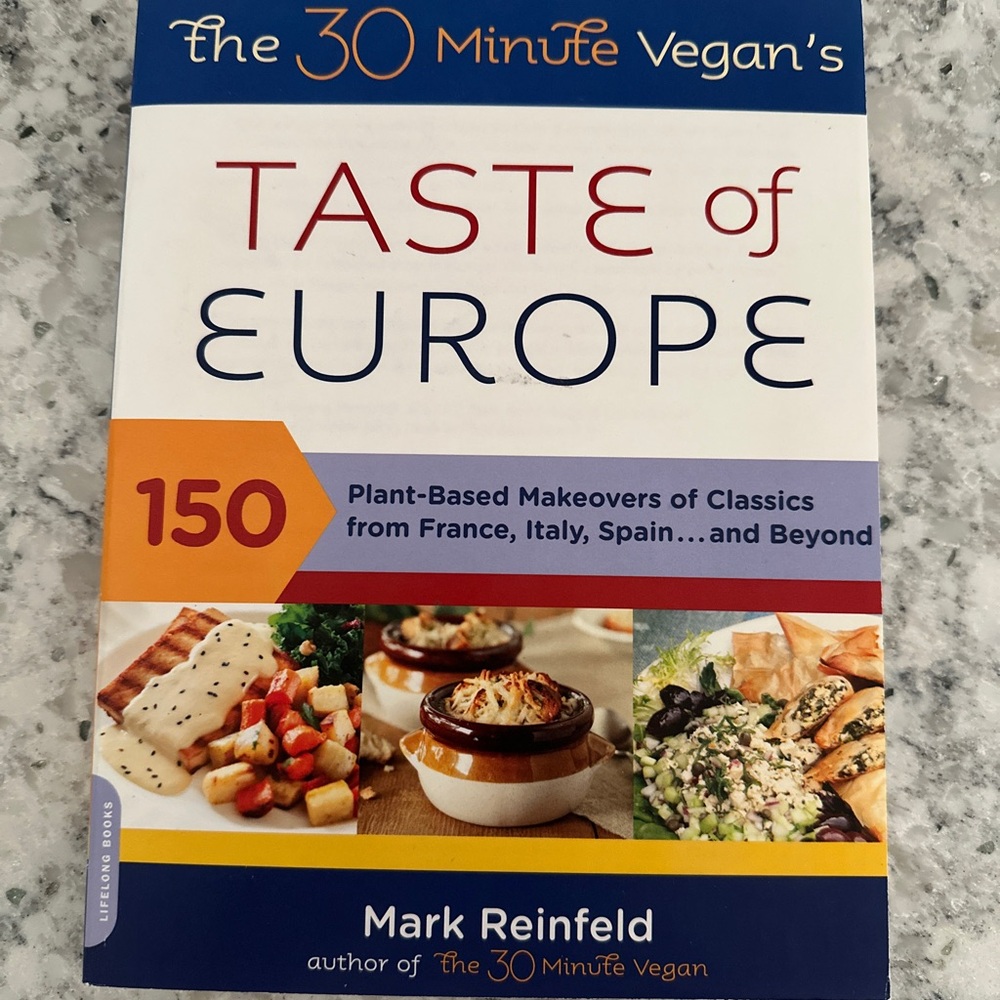 The 30 Minute Vegan's Taste of Europe Book